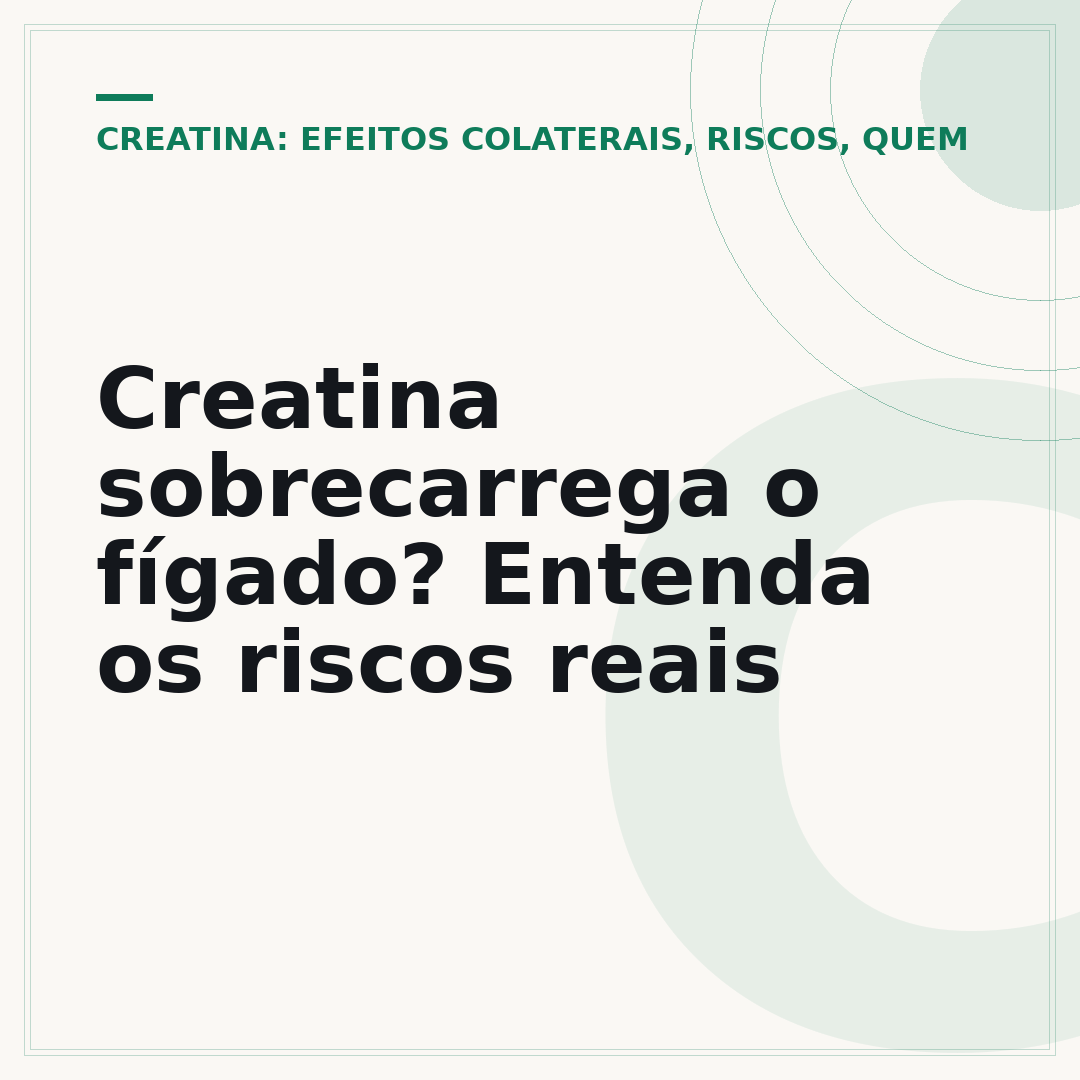 Creatina sobrecarrega o fígado? Entenda os riscos reais