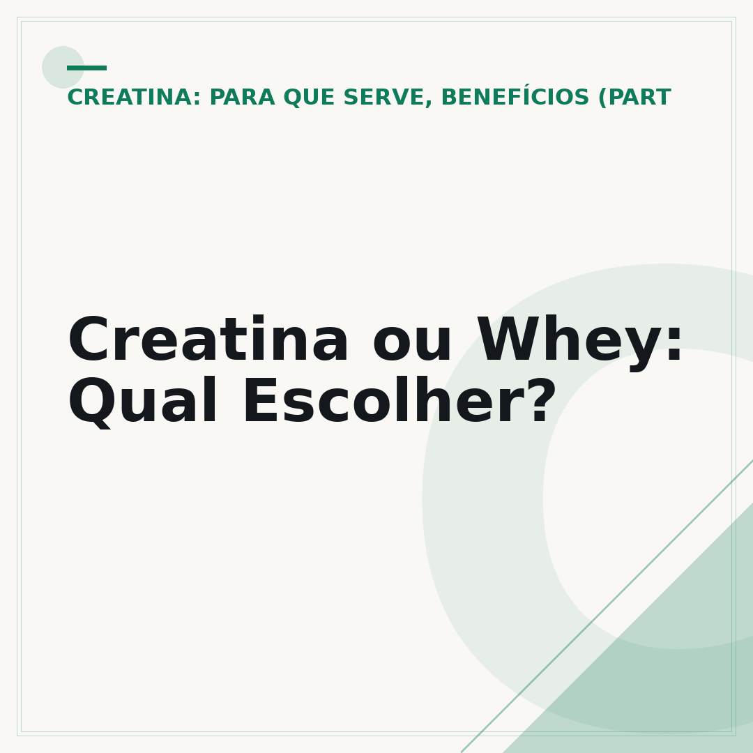 Creatina ou Whey: Qual Escolher?