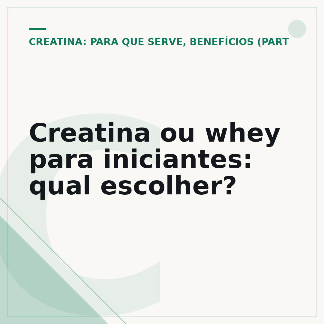 Creatina ou whey para iniciantes: qual escolher?