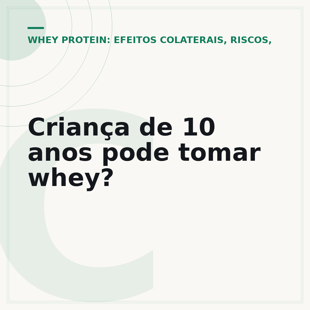 Criança de 10 anos pode tomar whey?