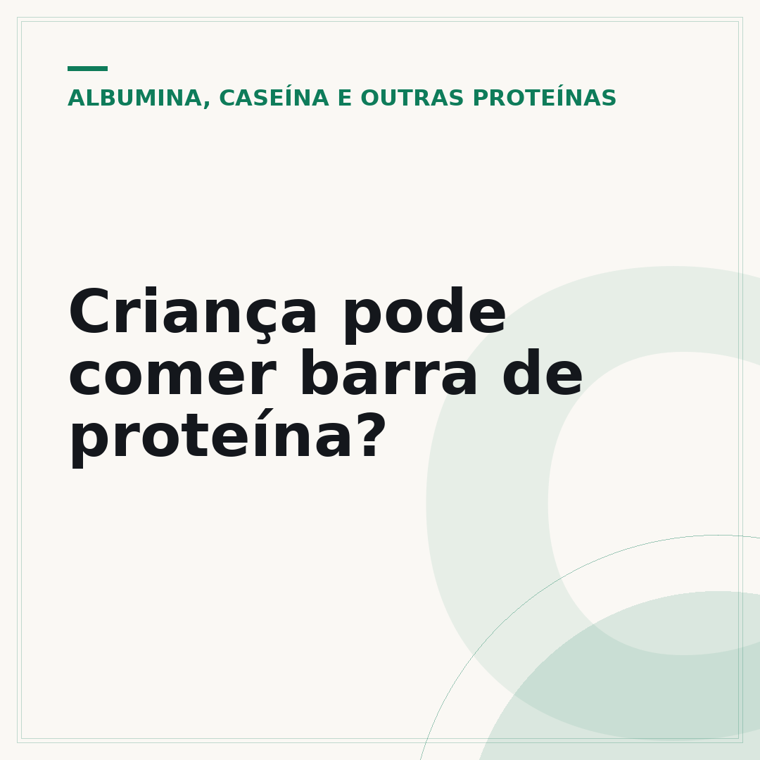 Criança pode comer barra de proteína?