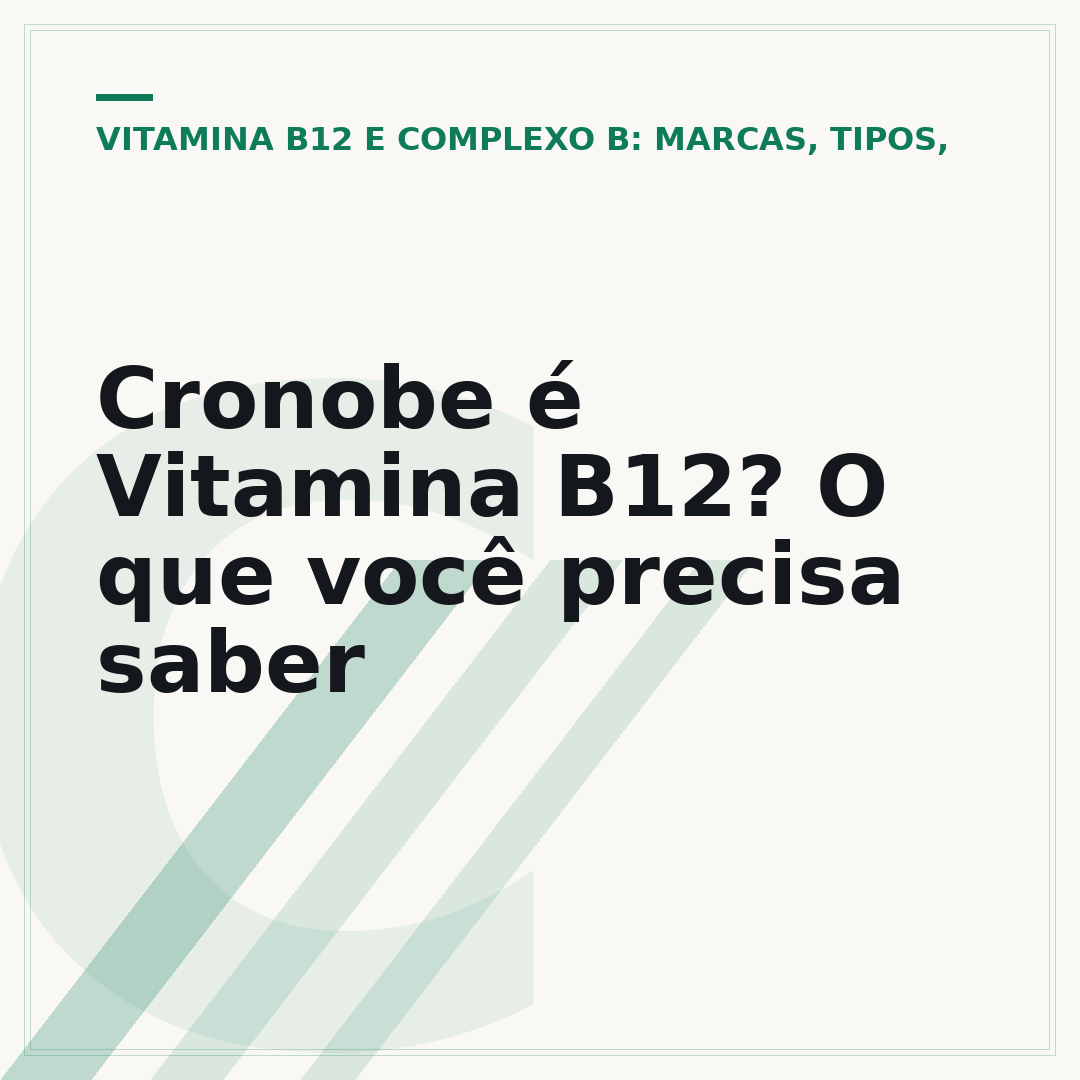Cronobe é Vitamina B12? O que você precisa saber