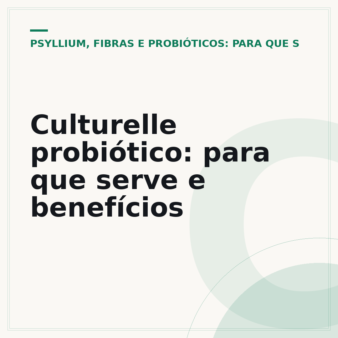 Culturelle probiótico: para que serve e benefícios