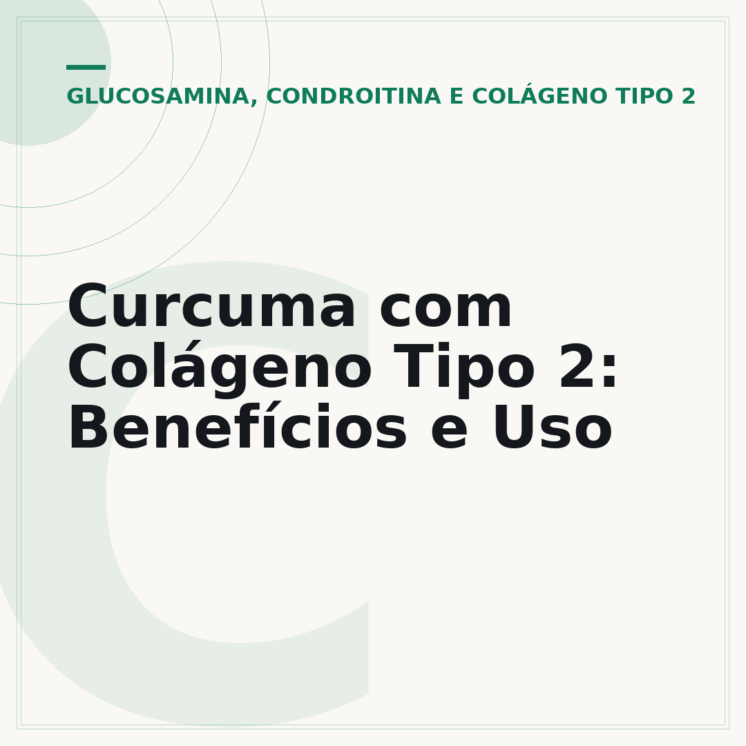Curcuma com Colágeno Tipo 2: Benefícios e Uso