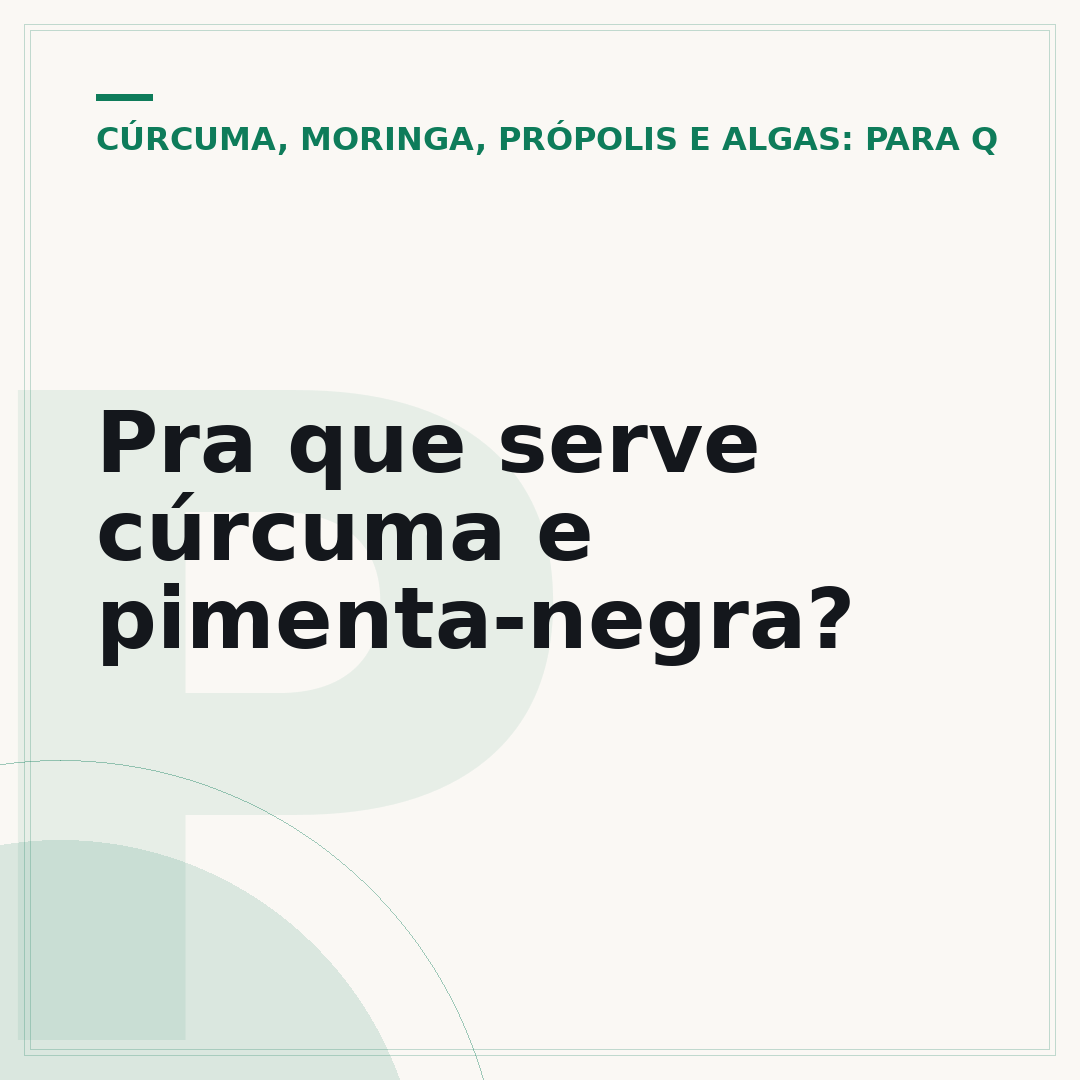 Pra que serve cúrcuma e pimenta-negra?