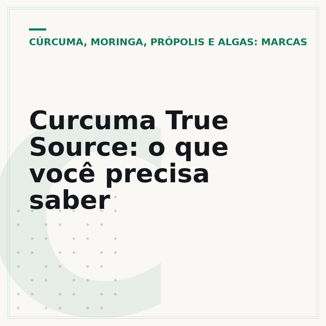Curcuma True Source: o que você precisa saber