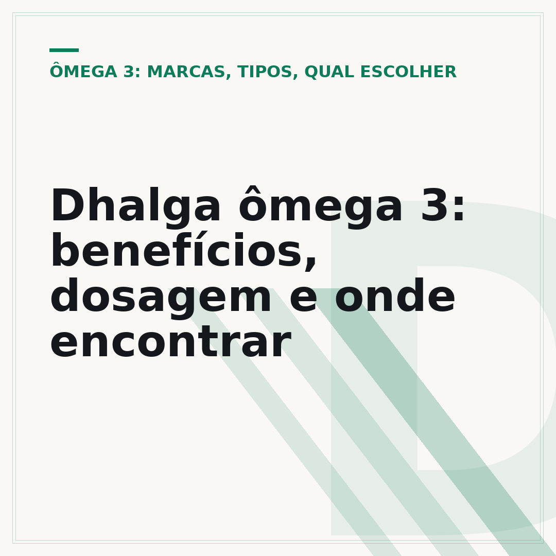 Dhalga ômega 3: benefícios, dosagem e onde encontrar