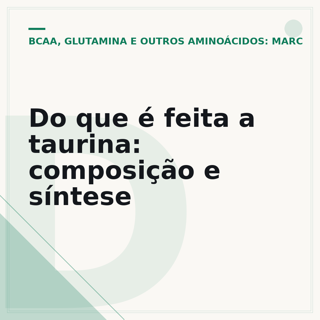 Do que é feita a taurina: composição e síntese