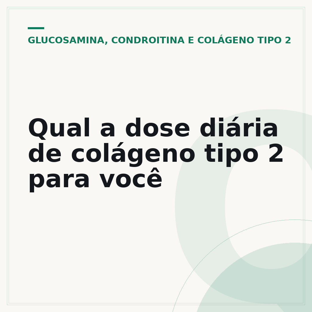 Qual a dose diária de colágeno tipo 2 para você