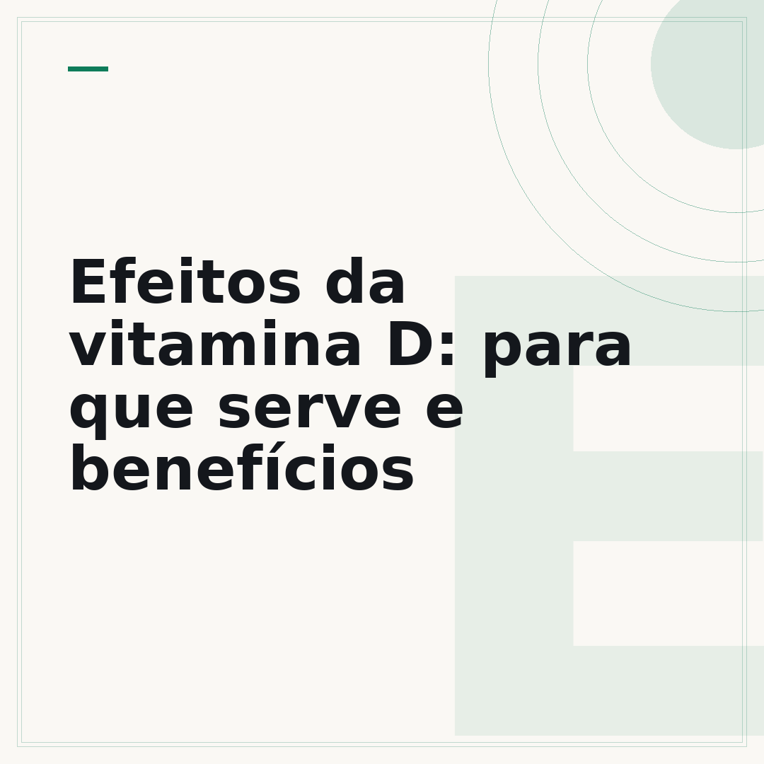 Efeitos da vitamina D: para que serve e benefícios