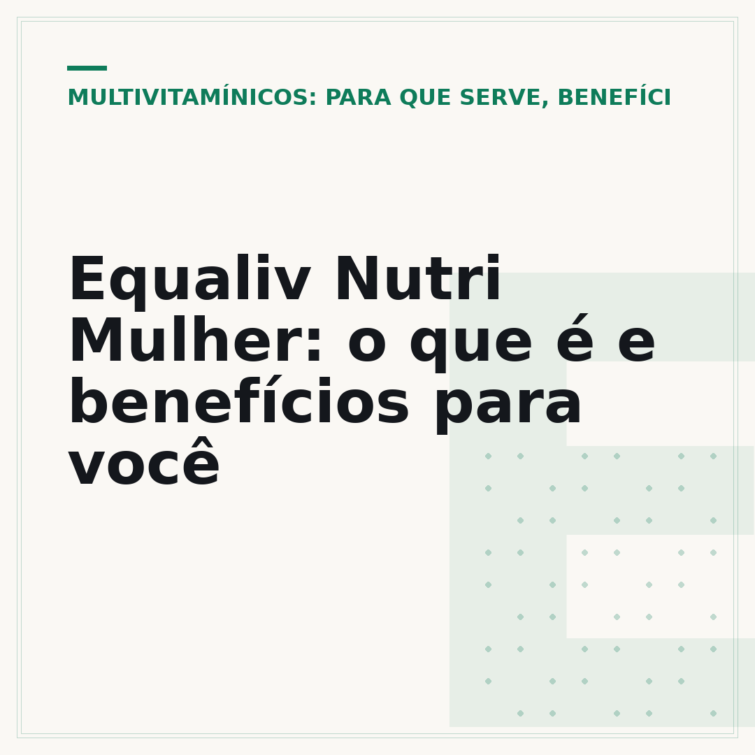 Equaliv Nutri Mulher: o que é e benefícios para você