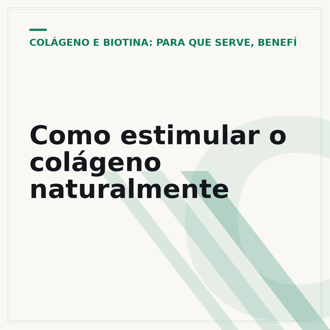 Como estimular o colágeno naturalmente