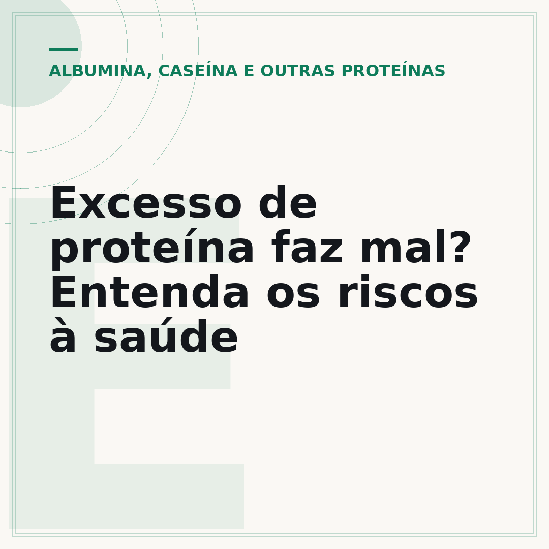 Excesso de proteína faz mal? Entenda os riscos à saúde