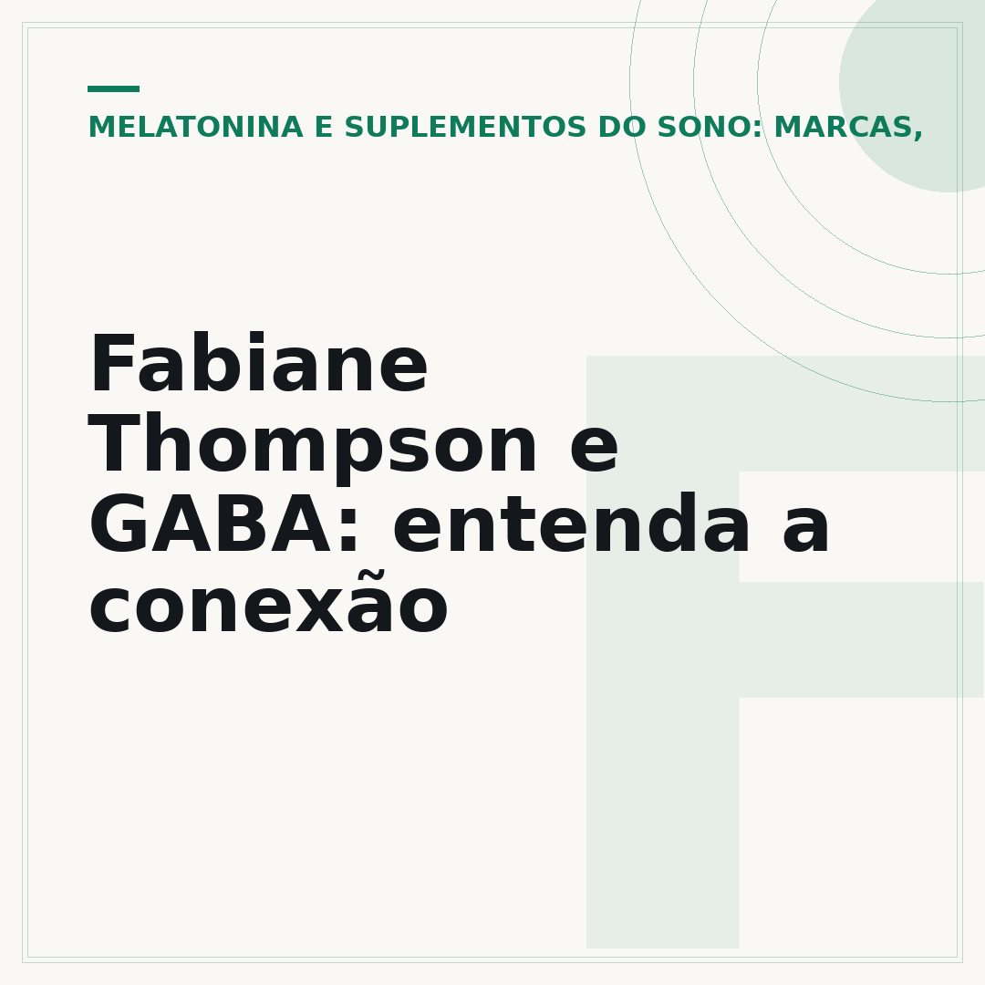 Fabiane Thompson e GABA: entenda a conexão