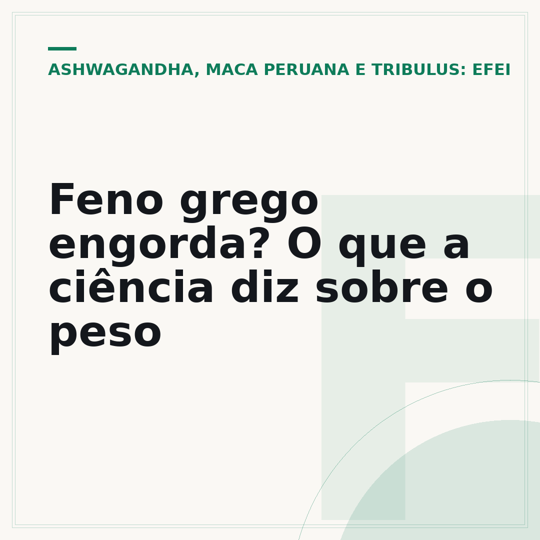 Feno grego engorda? O que a ciência diz sobre o peso
