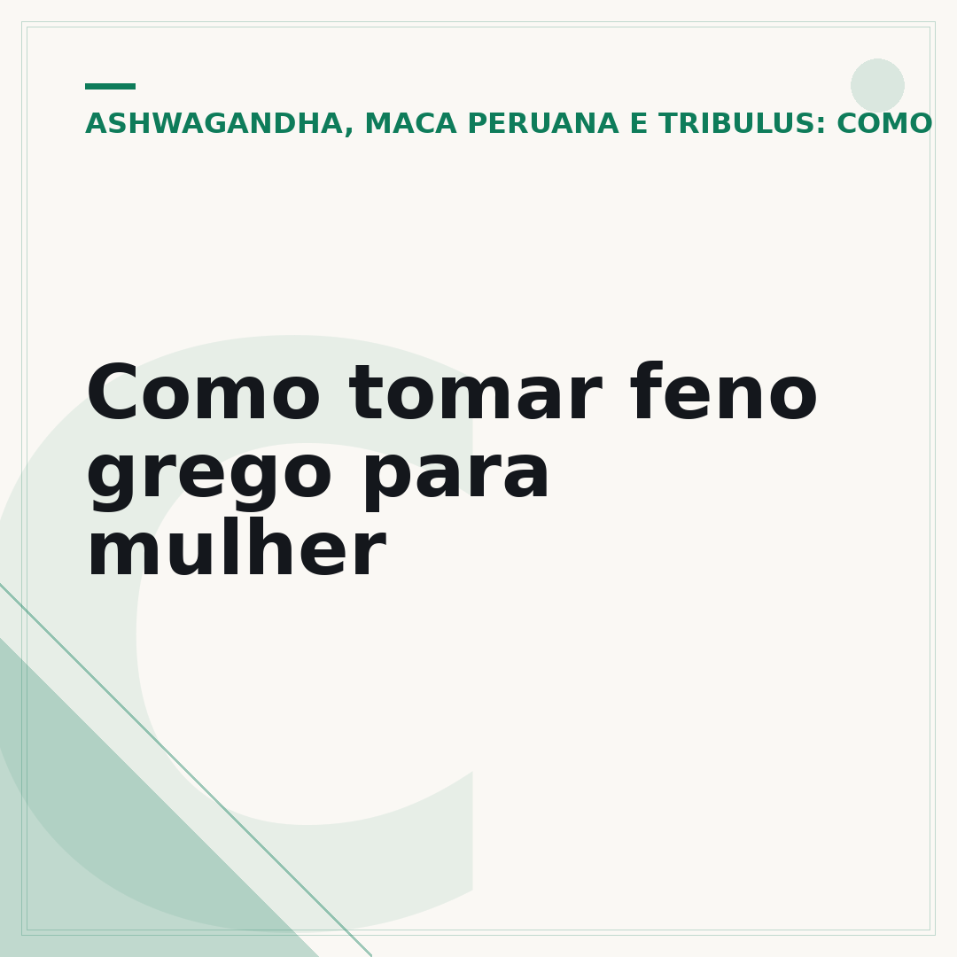 Como tomar feno grego para mulher
