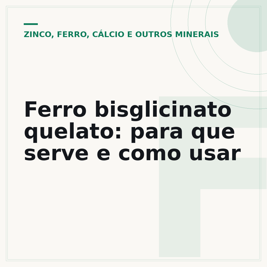 Ferro bisglicinato quelato: para que serve e como usar