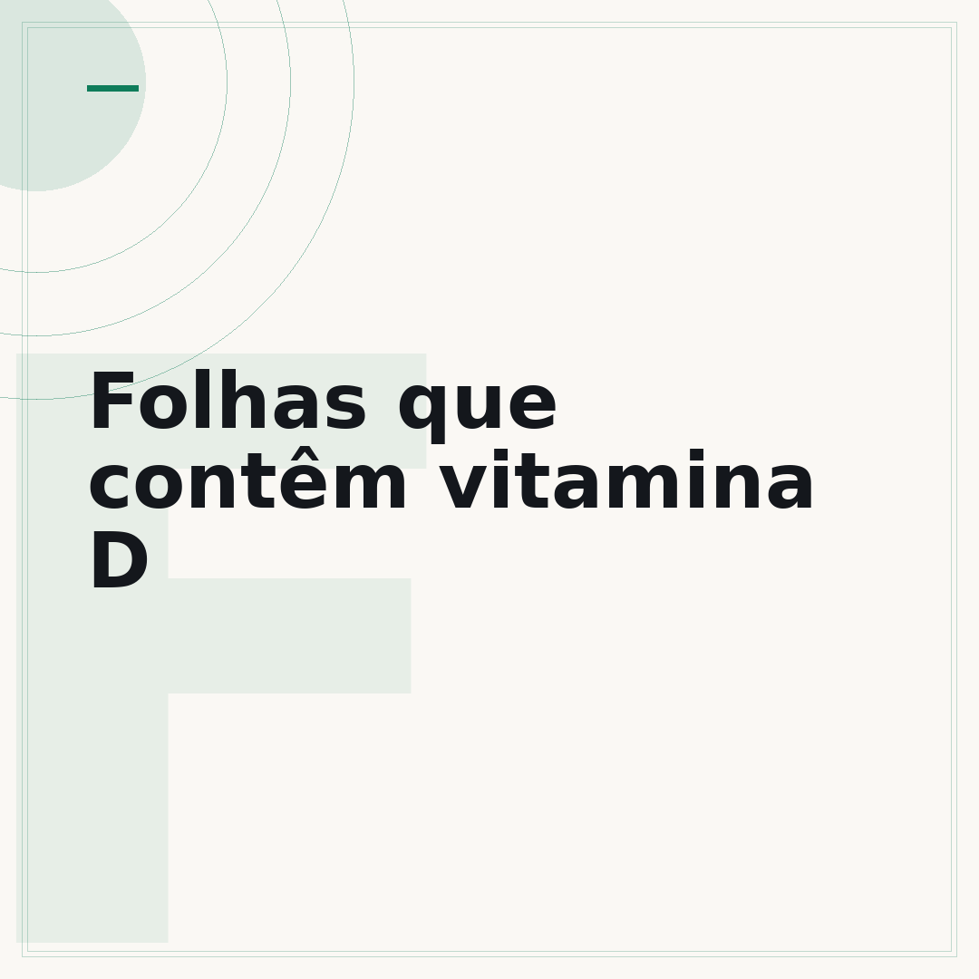 Folhas que contêm vitamina D