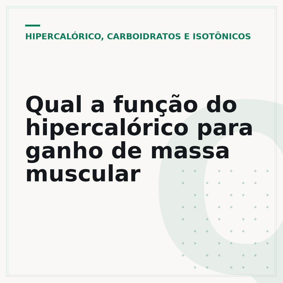 Qual a função do hipercalórico para ganho de massa muscular