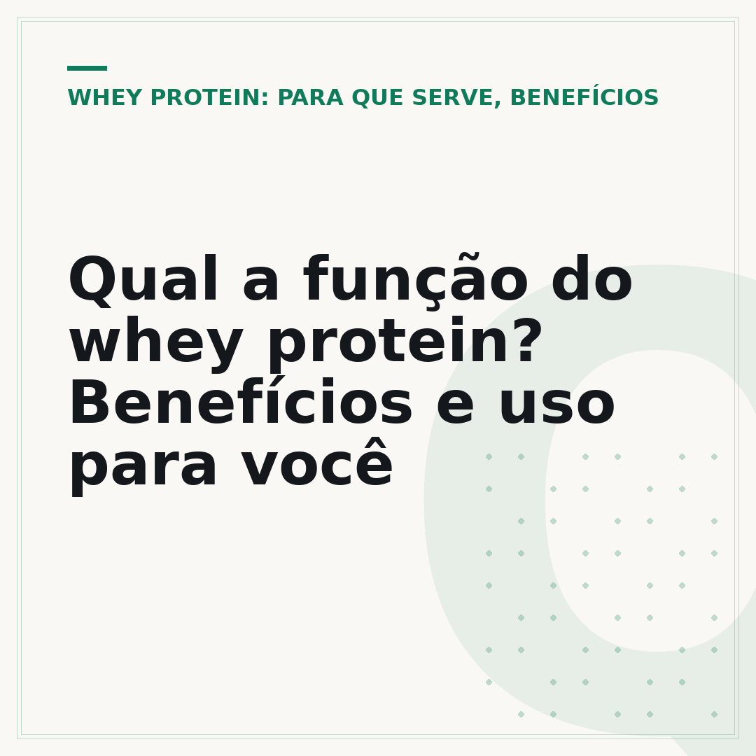 Qual a função do whey protein? Benefícios e uso para você