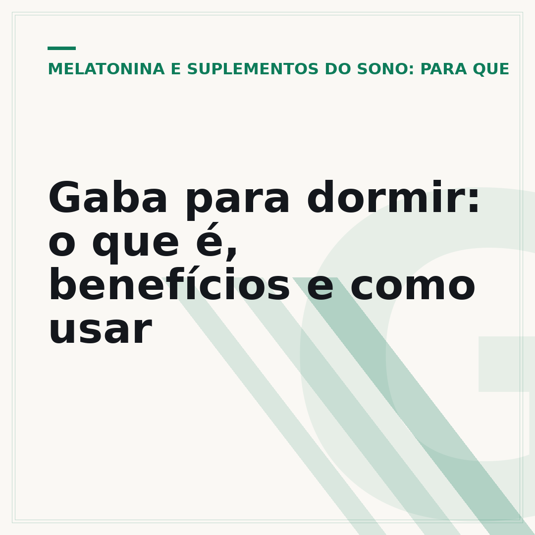 Gaba para dormir: o que é, benefícios e como usar