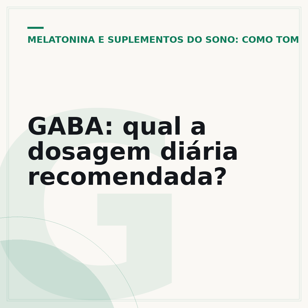 GABA: qual a dosagem diária recomendada?