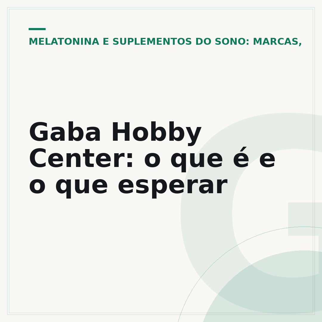 Gaba Hobby Center: o que é e o que esperar