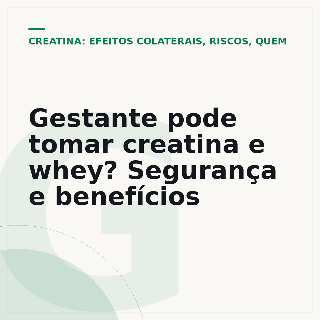 Gestante pode tomar creatina e whey? Segurança e benefícios