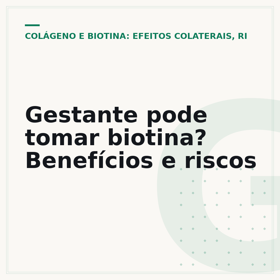 Gestante pode tomar biotina? Benefícios e riscos