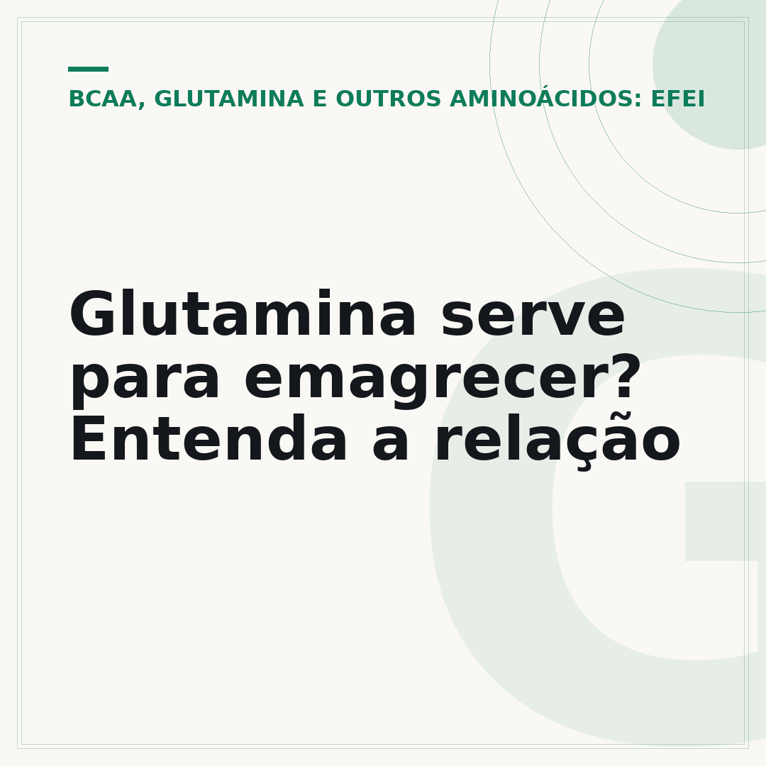 Glutamina serve para emagrecer? Entenda a relação