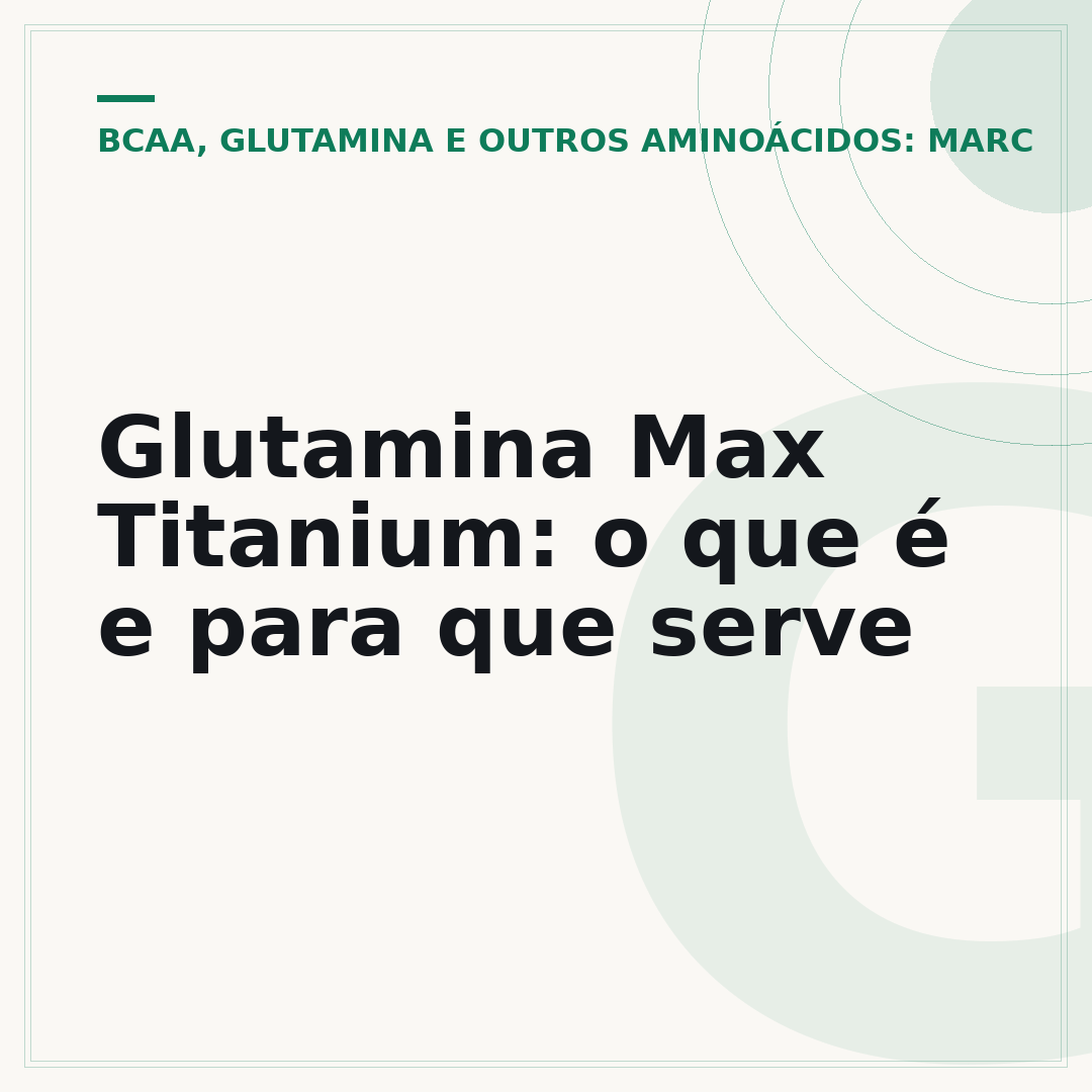 Glutamina Max Titanium: o que é e para que serve