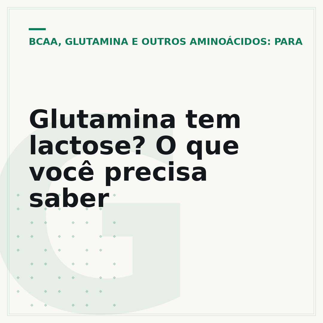 Glutamina tem lactose? O que você precisa saber