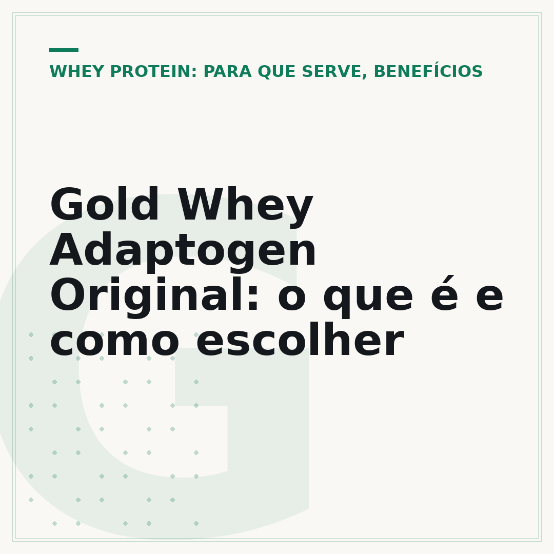 Gold Whey Adaptogen Original: o que é e como escolher
