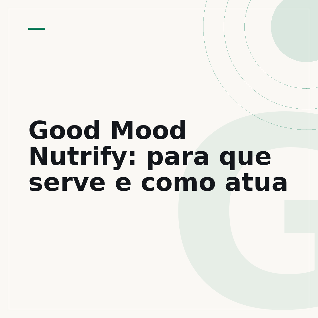 Good Mood Nutrify: para que serve e como atua