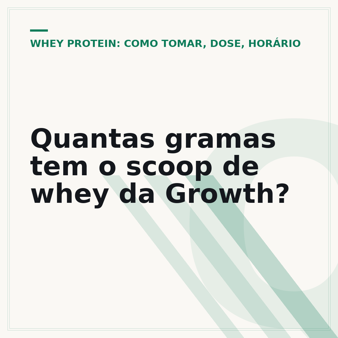 Quantas gramas tem o scoop de whey da Growth?