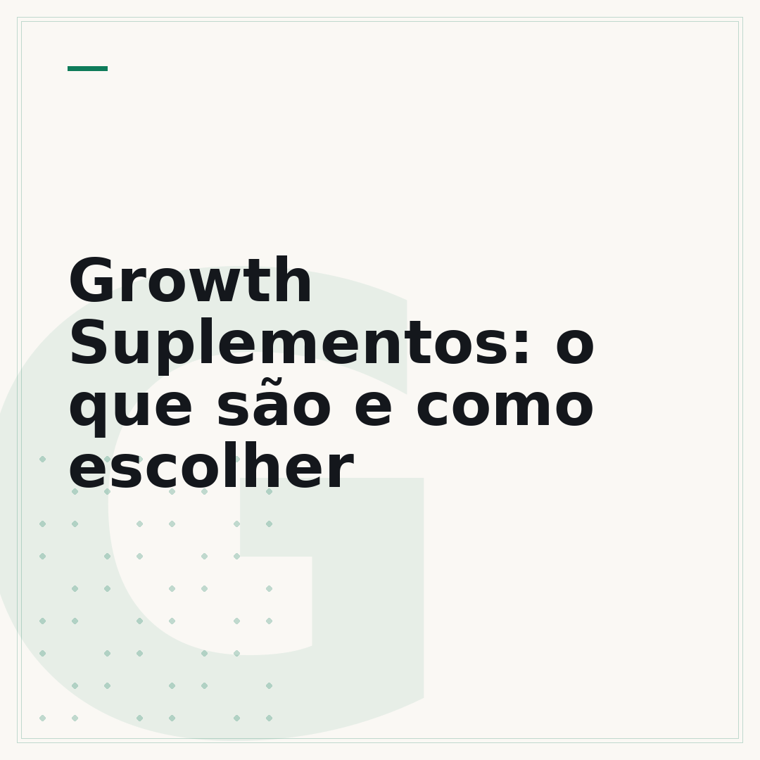 Growth Suplementos: o que são e como escolher