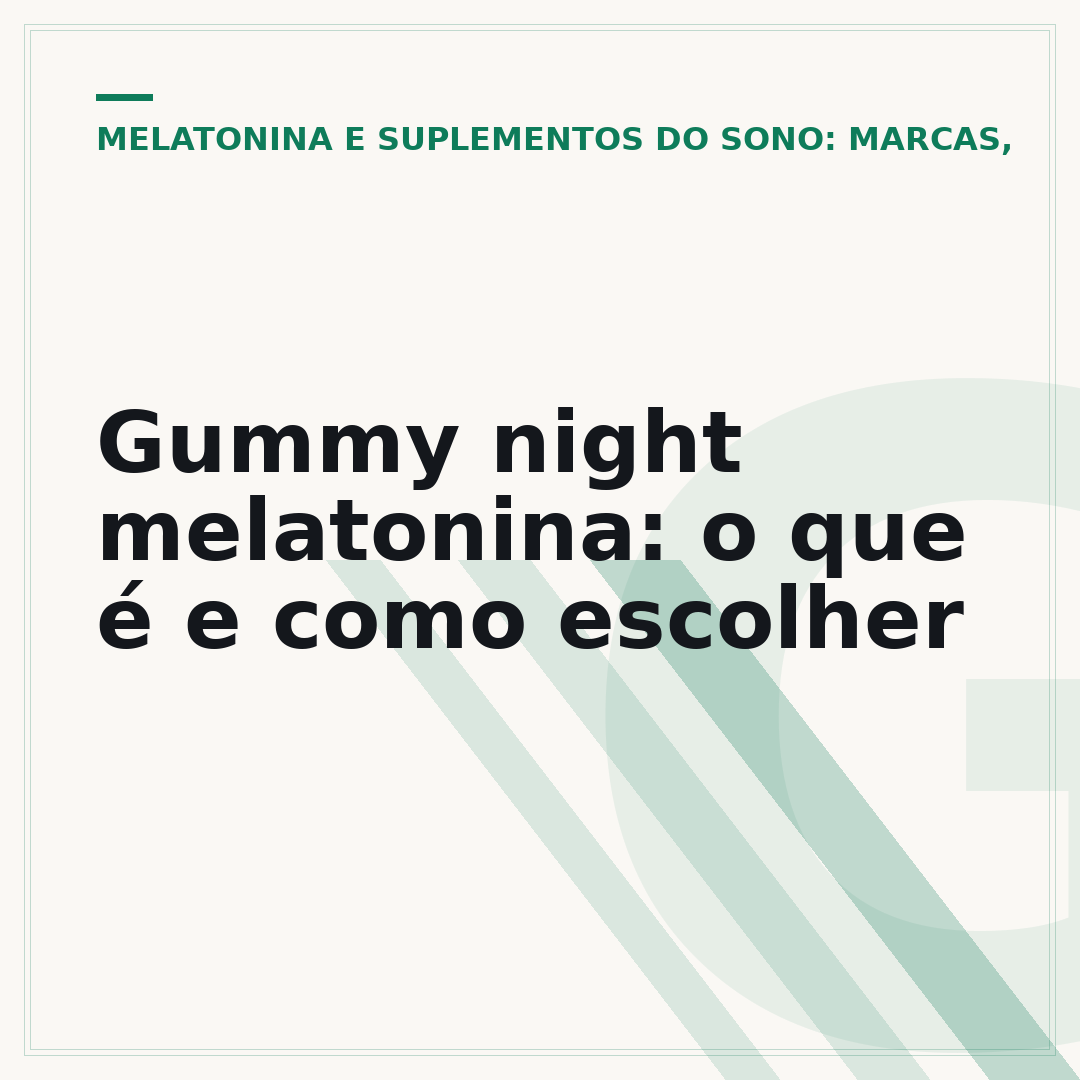 Gummy night melatonina: o que é e como escolher