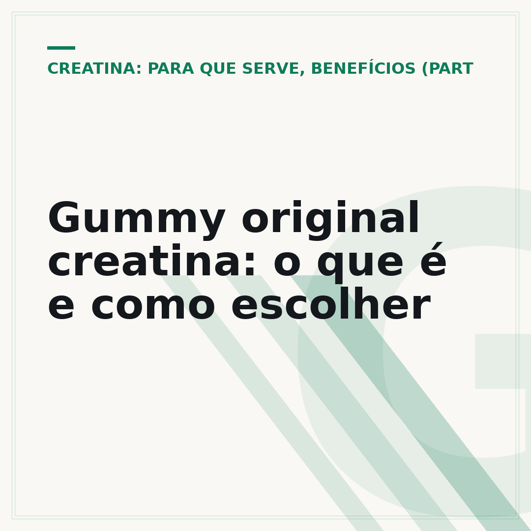 Gummy original creatina: o que é e como escolher