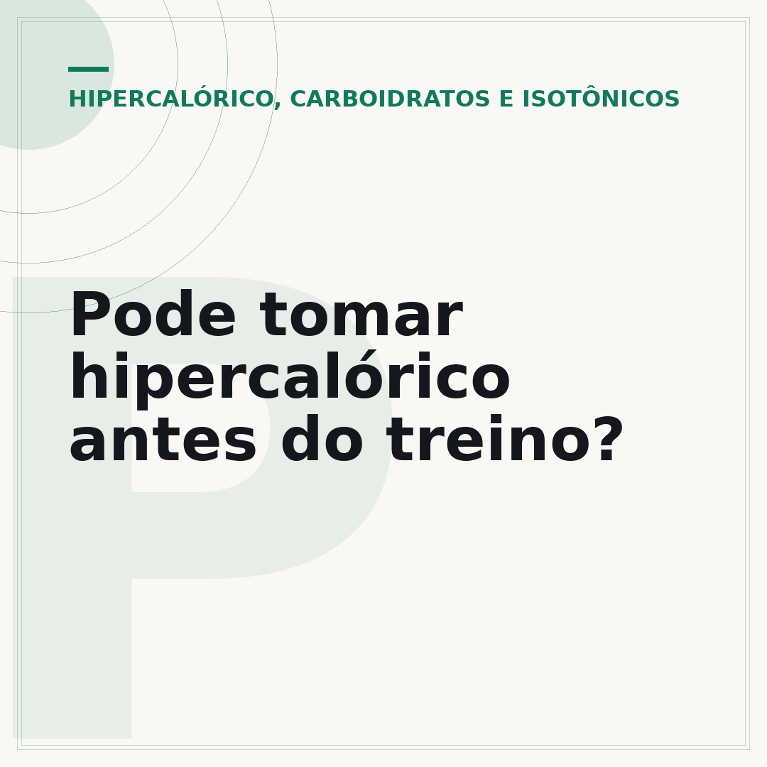 Pode tomar hipercalórico antes do treino?