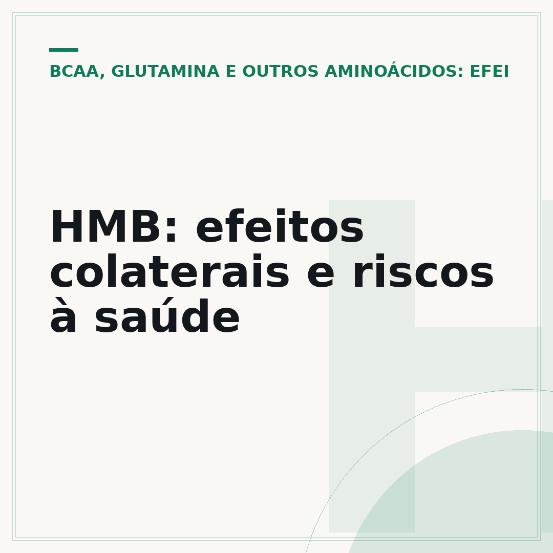 HMB: efeitos colaterais e riscos à saúde