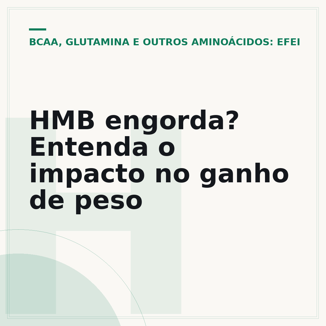 HMB engorda? Entenda o impacto no ganho de peso