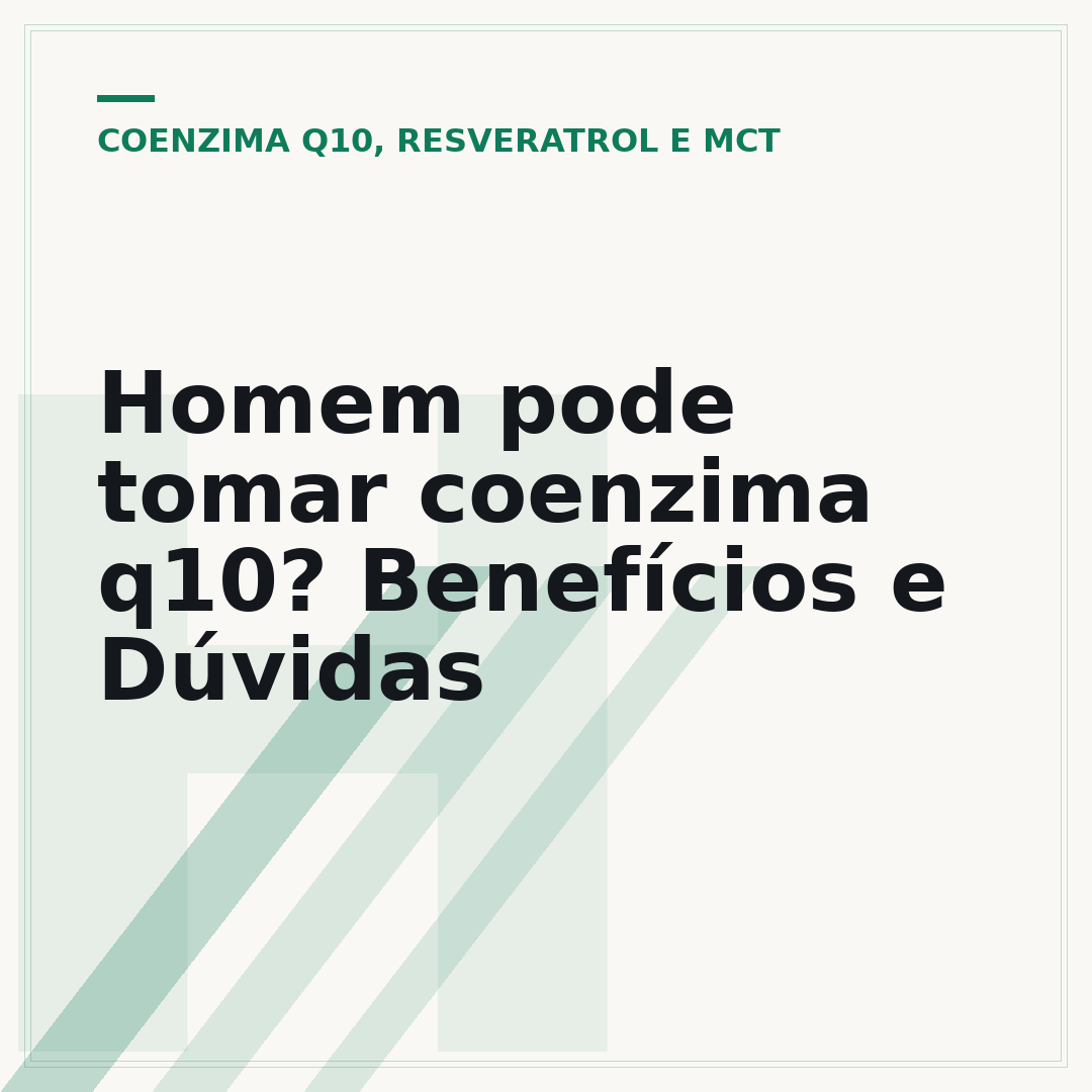 Homem pode tomar coenzima q10? Benefícios e Dúvidas