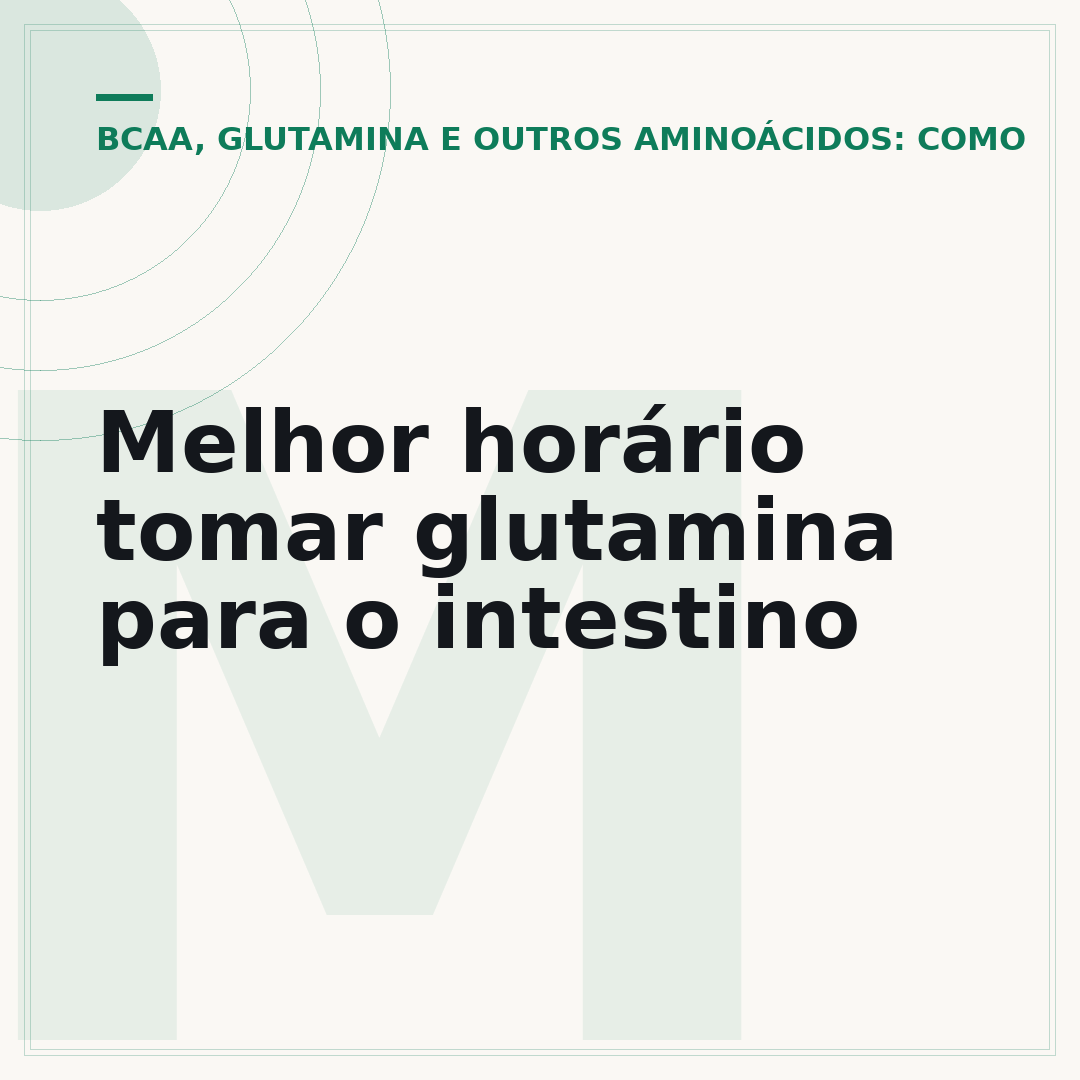Melhor horário tomar glutamina para o intestino