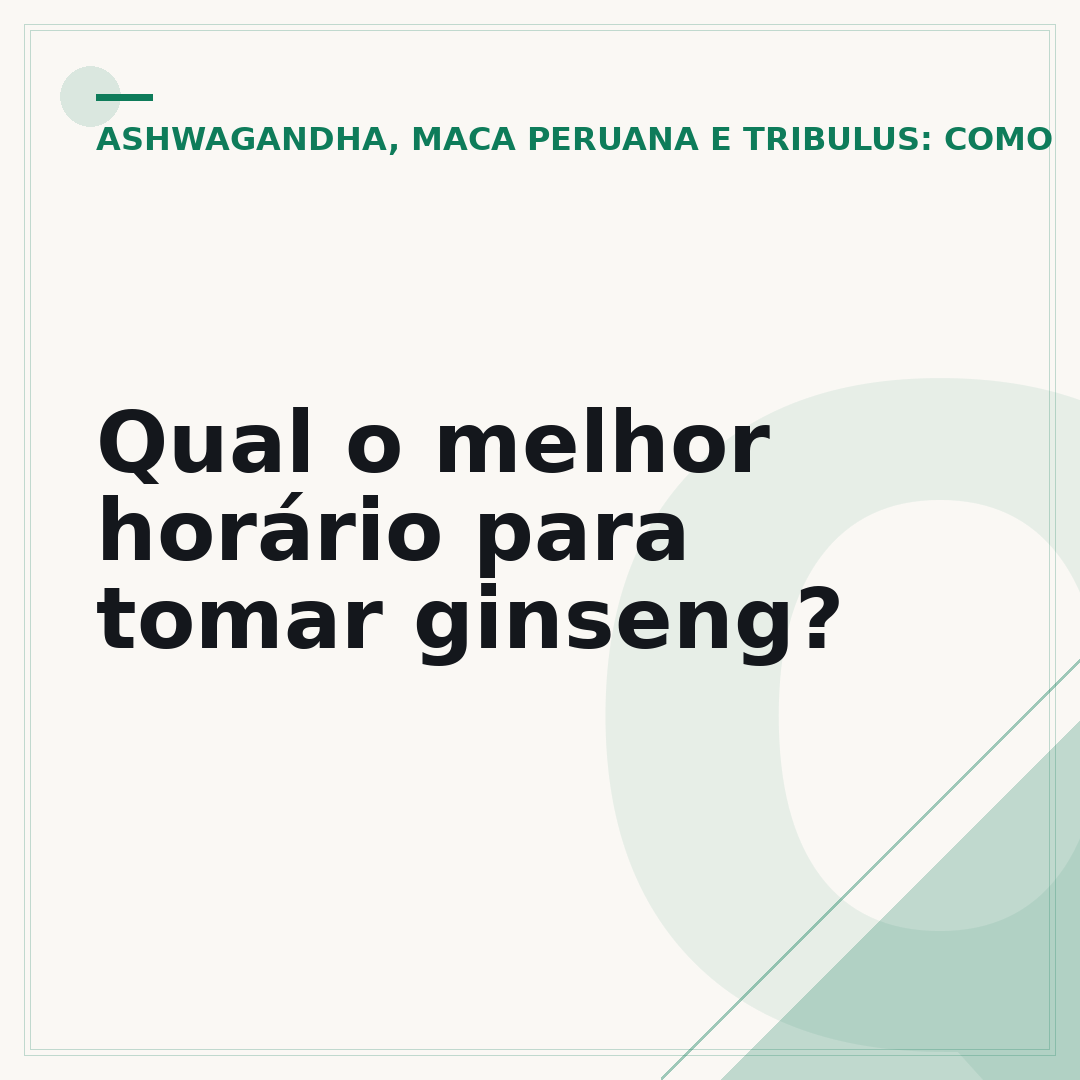 Qual o melhor horário para tomar ginseng?