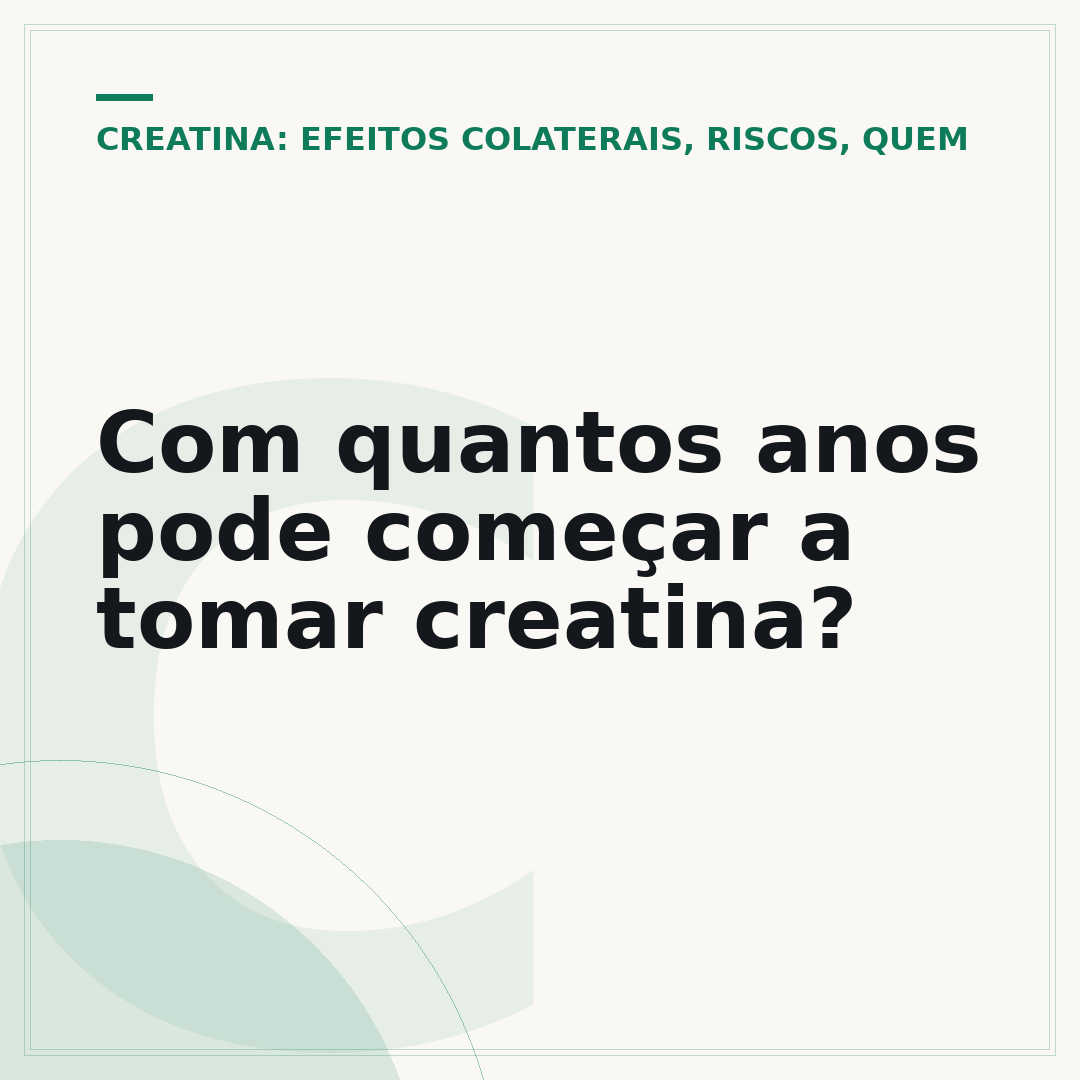Com quantos anos pode começar a tomar creatina?