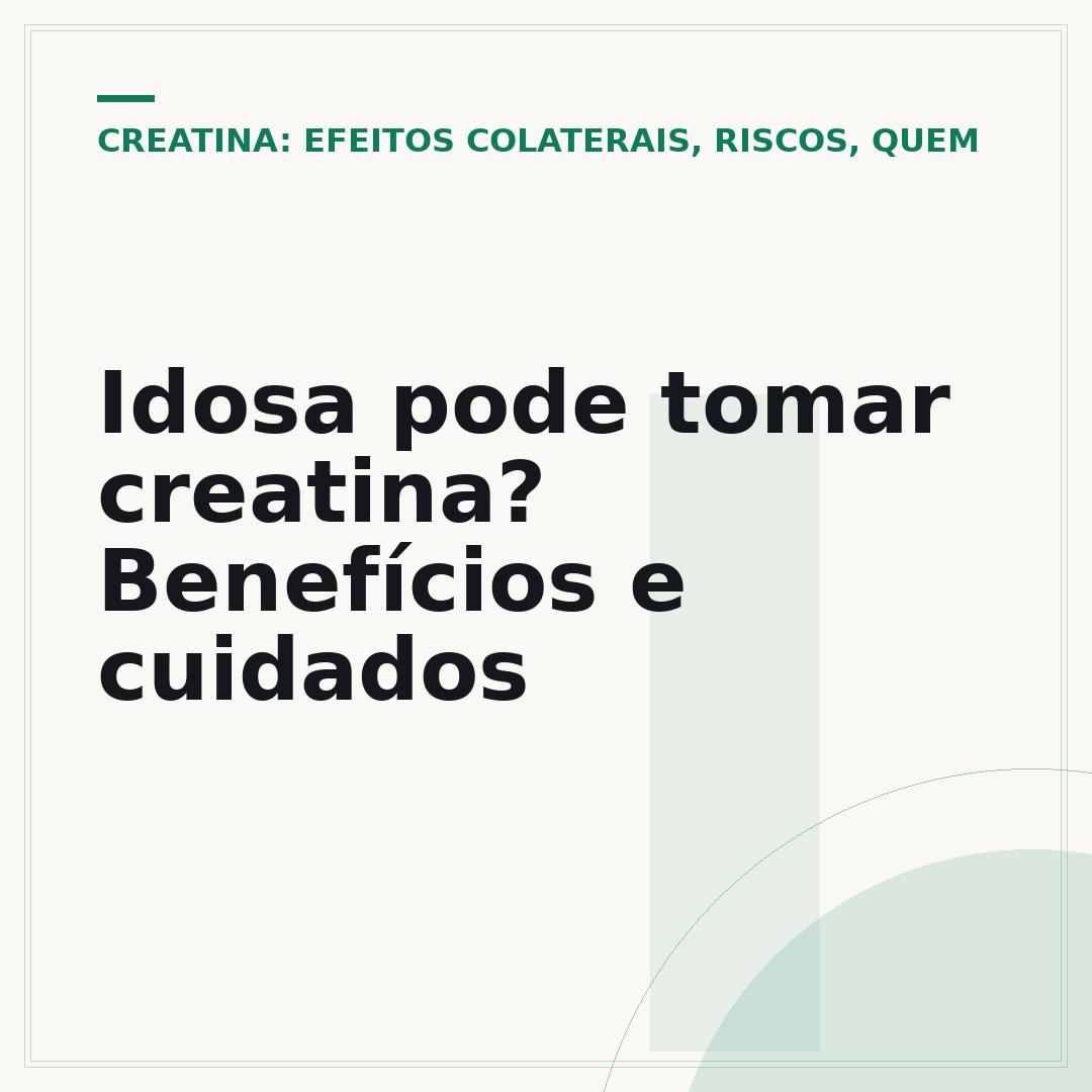 Idosa pode tomar creatina? Benefícios e cuidados