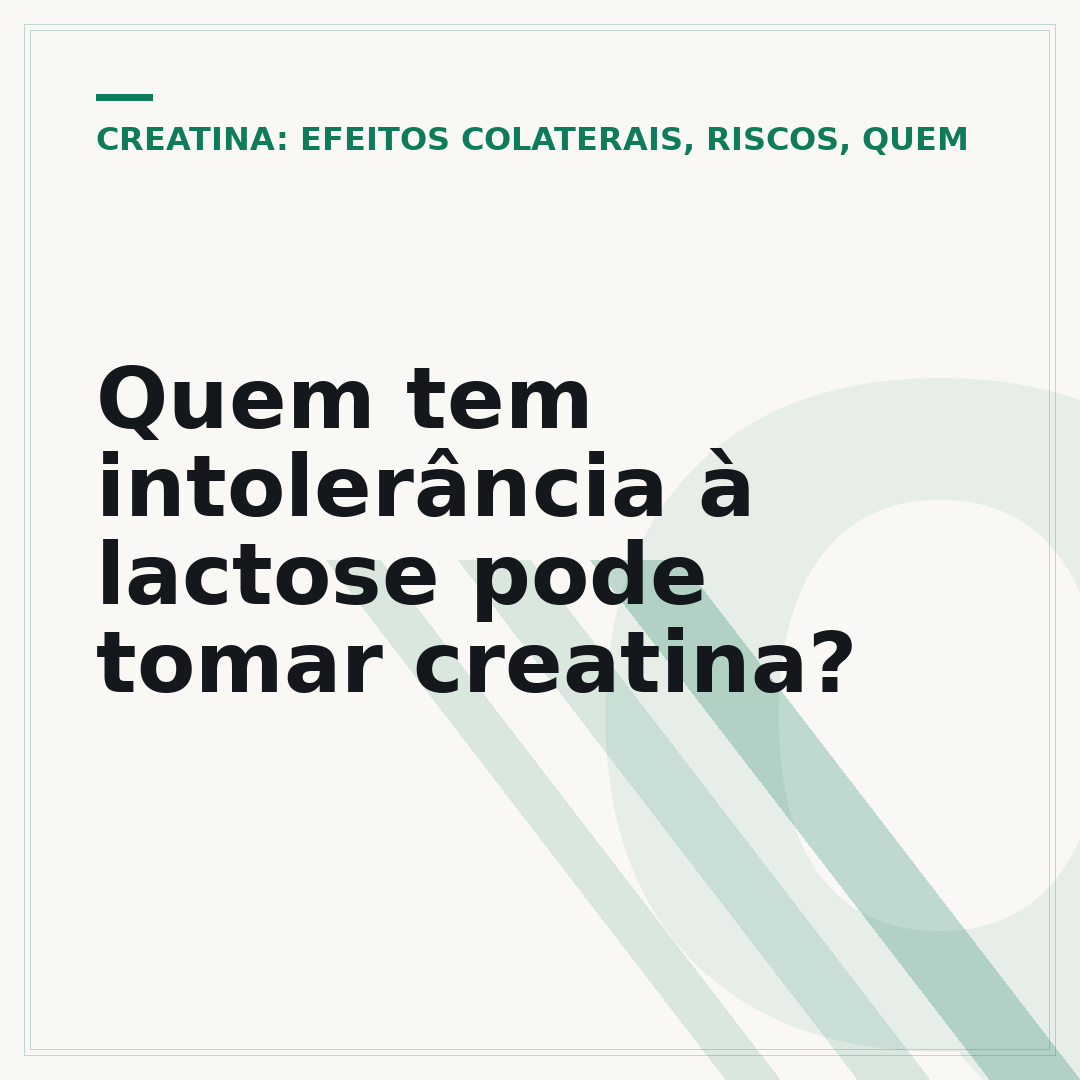 Quem tem intolerância à lactose pode tomar creatina?