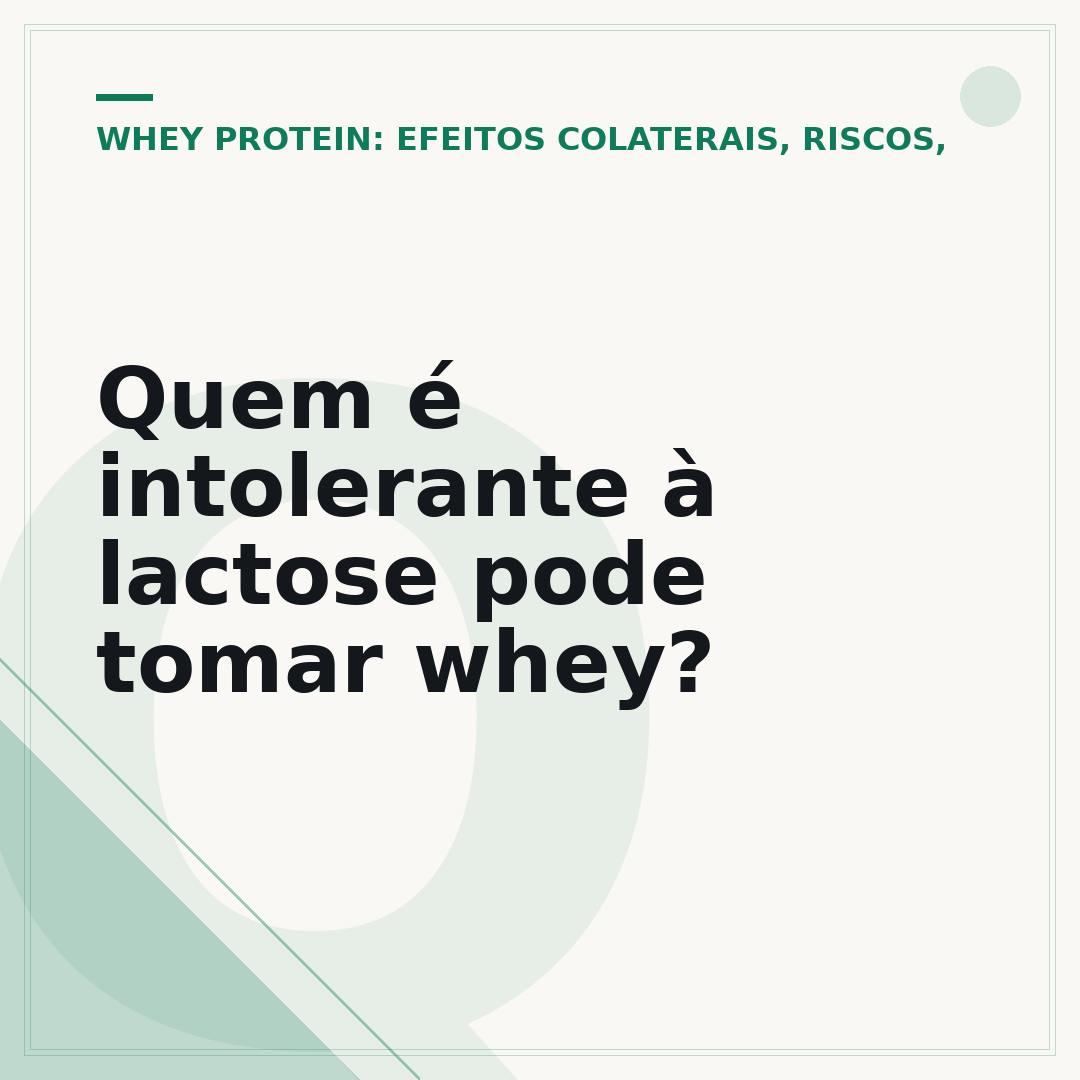 Quem é intolerante à lactose pode tomar whey?