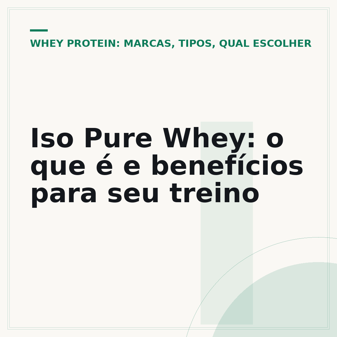 Iso Pure Whey: o que é e benefícios para seu treino