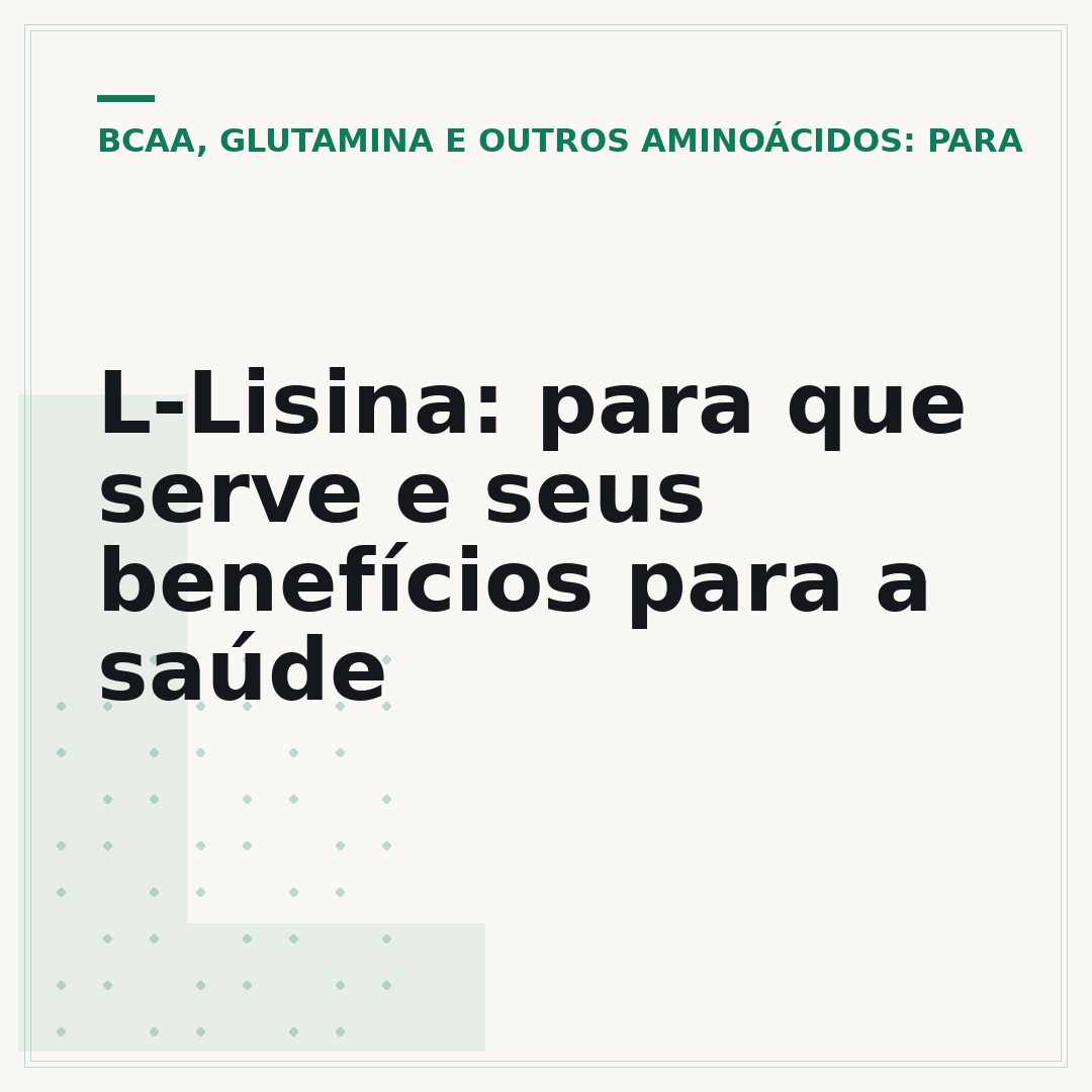 L-Lisina: para que serve e seus benefícios para a saúde